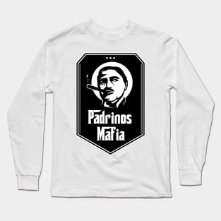 Padrinos Mafia Long Sleeve T-Shirt